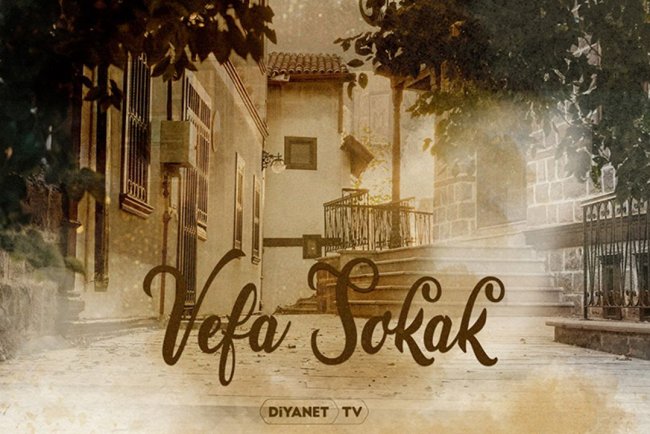 "Vefa Sokak" Diyanet TV YouTube'da