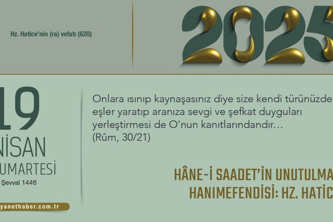 Hâne-i Saadet’in Unutulmaz Hanımefendisi: Hz. Hatice