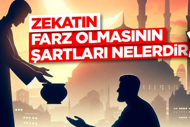 Zekatın Farz Olmasının Şartları Nelerdir?