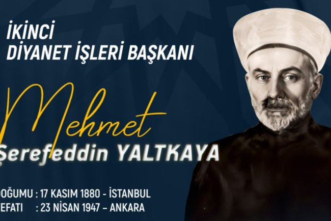 İkinci Diyanet İşleri Başkanı: Mehmed Şerefeddin Yaltkaya