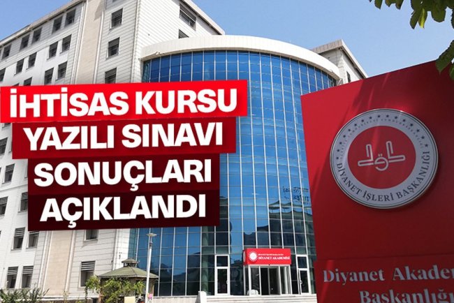 2025 İhtisas Kursu Yazılı Sınavı sonuçları açıklandı