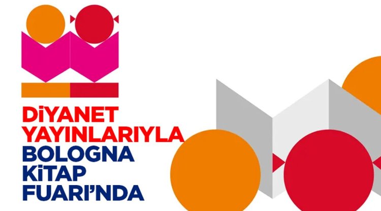 Diyanet yayınlarıyla Bologna Kitap Fuarı’nda