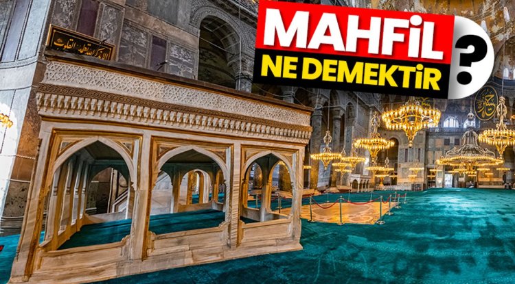 Mahfil ne demektir?