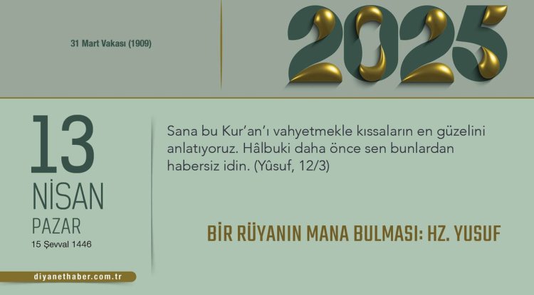 Bir Rüyanın Mana Bulması: Hz. Yusuf