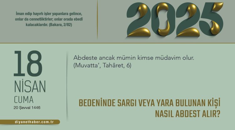 Bedeninde Sargı veya Yara Bulunan Kişi Nasıl Abdest Alır?