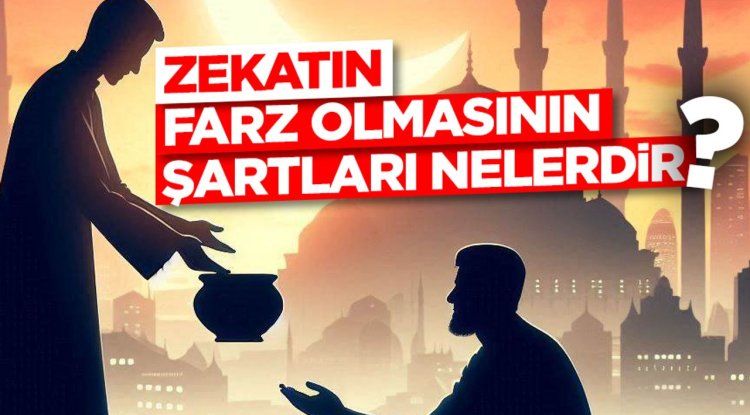 Zekatın Farz Olmasının Şartları Nelerdir?
