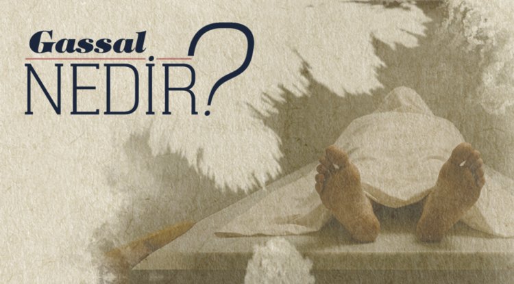 Gassal nedir?
