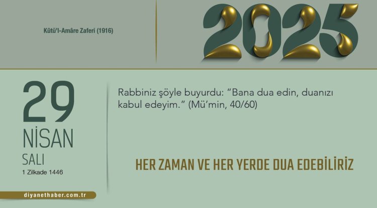 Her Zaman ve Her Yerde Dua Edebiliriz