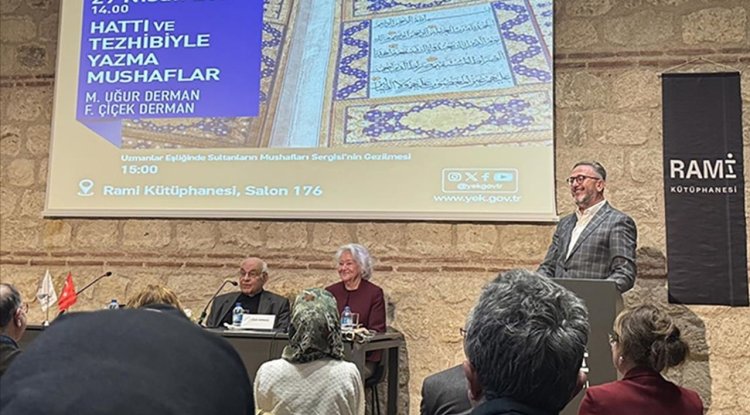 Rami Kütüphanesi'nde "Yazma Mushaflar"ın hat ve tezhibi konuşuldu