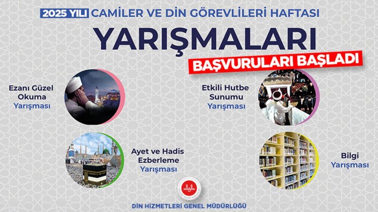 2025 Yılı Camiler ve Din Görevlileri Haftası Yarışmaları başvuruları başladı