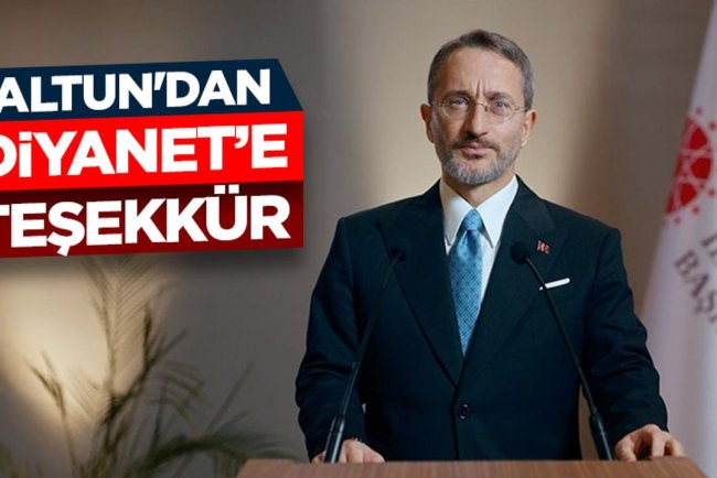 İletişim Başkanı Altun: Bilinçleri uyandıran hutbeler hazırladığı için Diyanet İşleri Başkanlığımıza teşekkür ediyorum