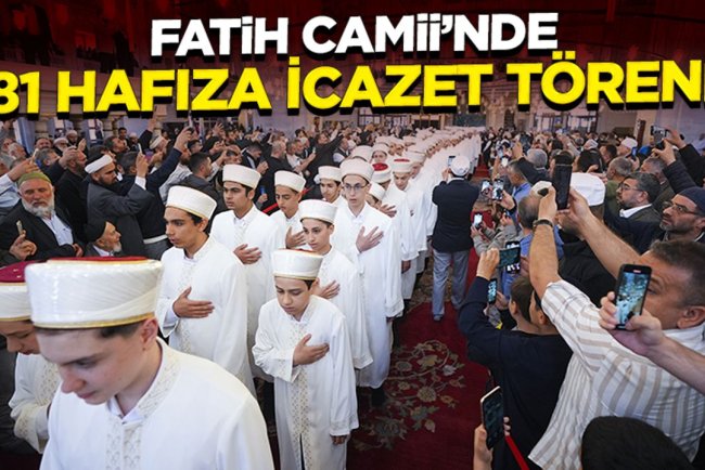 Fatih Camii'nde 81 hafız için icazet töreni yapıldı