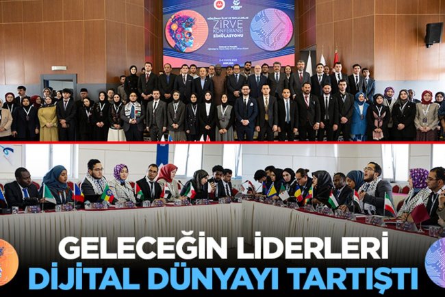 Ankara'da geleceğin liderleri dijital dünyayı tartıştı