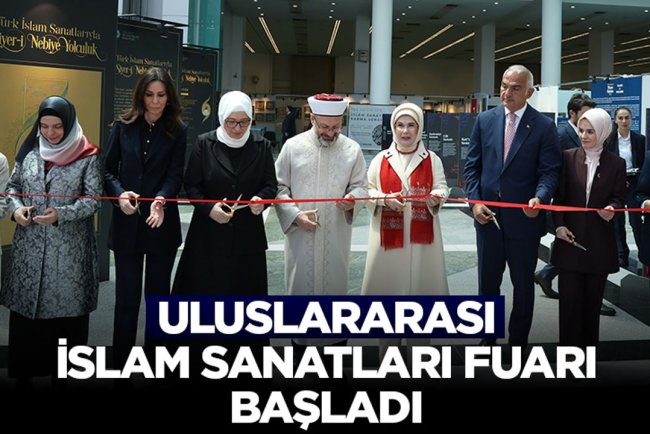 Uluslararası İslam Sanatları Fuarı başladı