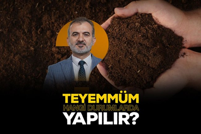 Teyemmüm hangi durumlarda yapılır?