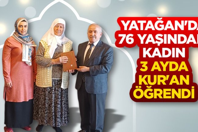 Yatağan'da 76 yaşındaki kadın 3 ayda Kur'an öğrendi