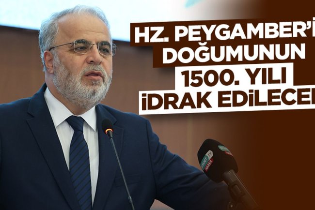 Hz. Peygamber’in doğumunun 1500. Yılı idrak edilecek
