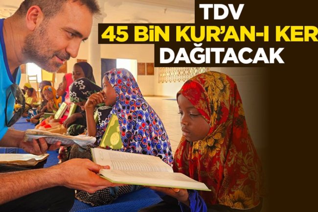 TDV “Bir Kurban Bir Kur’an” kampanyasıyla 45 bin Kur’an-ı Kerim dağıtacak