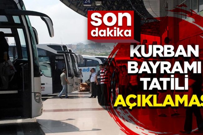 Kurban Bayram Tatili Açıklaması