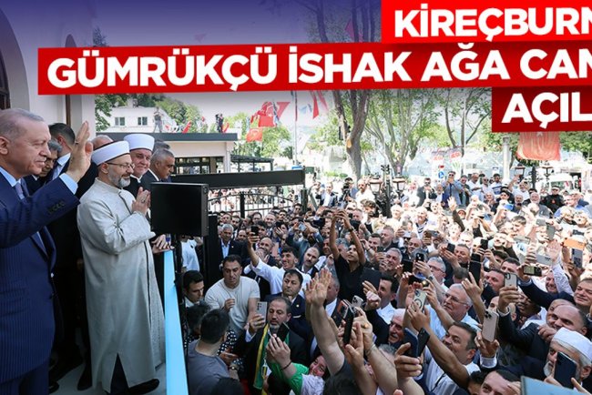 Kireçburnu Gümrükçü İshak Ağa Camii açıldı
