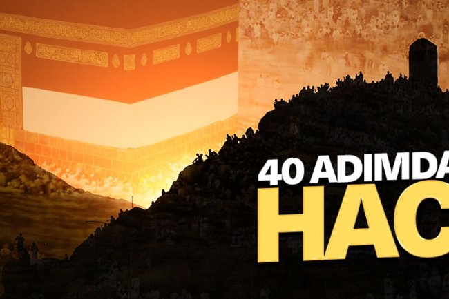 40 Adımda Hac ibadeti
