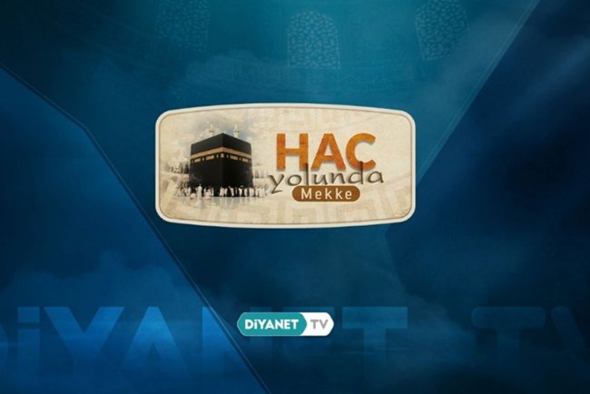 Hac Yolunda Mekke