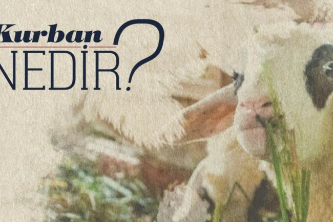 Kurban nedir? Kurban çeşitleri nelerdir?