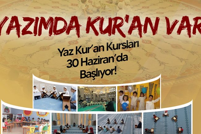 Yaz Kur’an Kursları 30 Haziran’da Başlıyor!