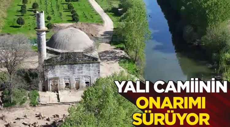 Edirne'de Tunca kenarındaki yalı camiinin onarımı sürüyor