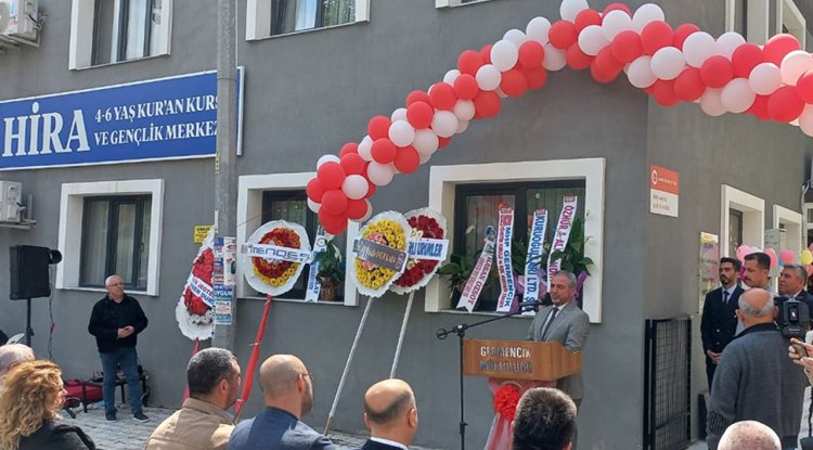 Germencik'te Hira 4-6 Yaş Kur’an Kursu ve Gençlik Merkezi açıldı
