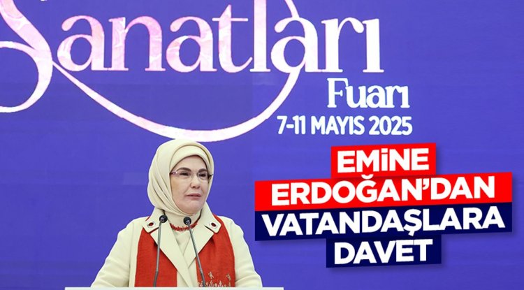 Emine Erdoğan, vatandaşları "Uluslararası İslam Sanatları Fuarı"na davet etti