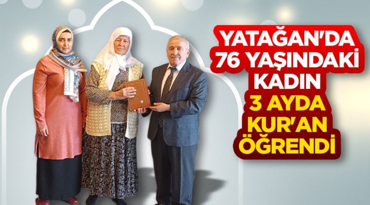 Yatağan'da 76 yaşındaki kadın 3 ayda Kur'an öğrendi