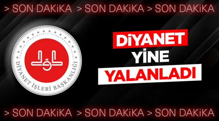 Diyanet, yine yalanladı