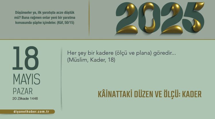 Kâinattaki Düzen ve Ölçü: Kader