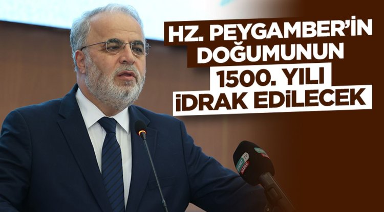 Hz. Peygamber’in doğumunun 1500. Yılı idrak edilecek