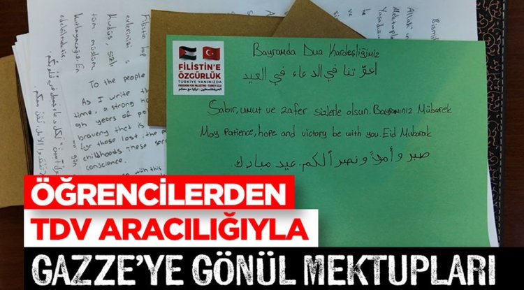 Öğrencilerden TDV Aracılığıyla Gazze’ye gönül mektupları