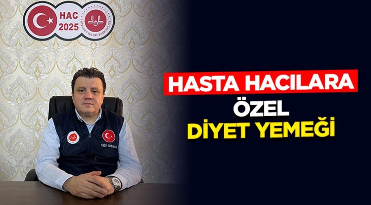 Hasta hacılara özel diyet yemeği
