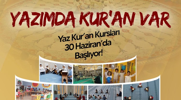 Yaz Kur’an Kursları 30 Haziran’da Başlıyor!