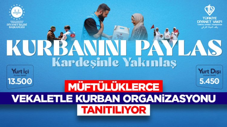 Müftülüklerce vekaletle kurban organizasyonu tanıtılıyor