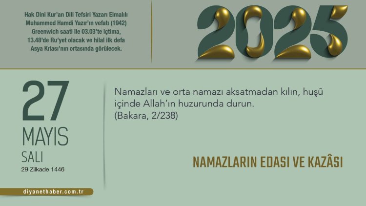 Namazların Edası ve Kazâsı