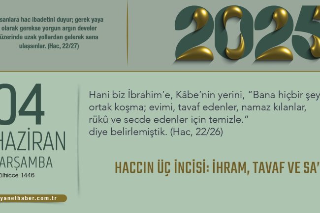 Haccın Üç İncisi: İhram, Tavaf ve Sa’y