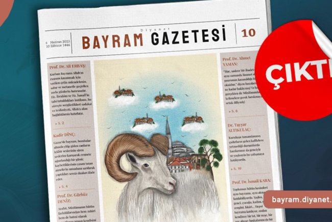Diyanet Bayram Gazetesi'nin 10. sayısı yayımlandı