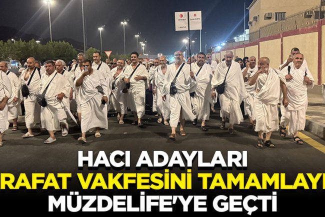 Hacı adayları Arafat vakfesini tamamlayıp Müzdelife'ye geçti