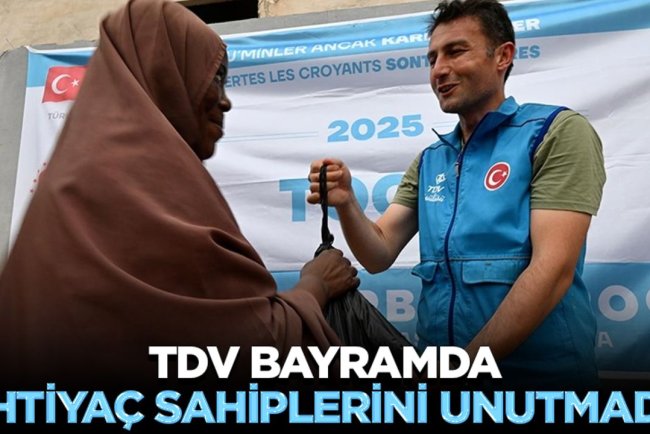 TDV bayramda ihtiyaç sahiplerini unutmadı