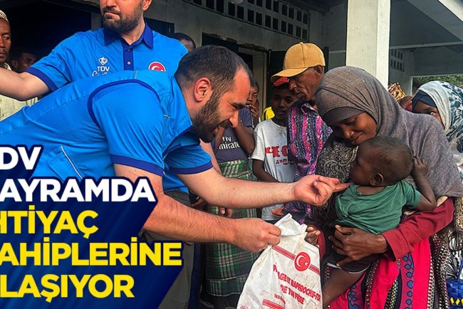 TDV bayramda ihtiyaç sahiplerine ulaşıyor