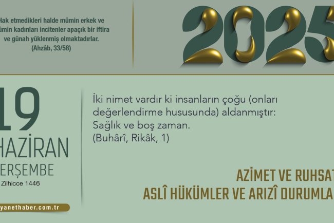 Azimet ve Ruhsat: Aslî Hükümler ve Arızî Durumlar