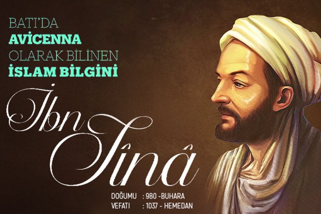 Batı'da Avicenna Olarak Bilinen İslam Bilgini: İbn Sina