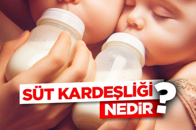 Süt Kardeşliği Nedir?