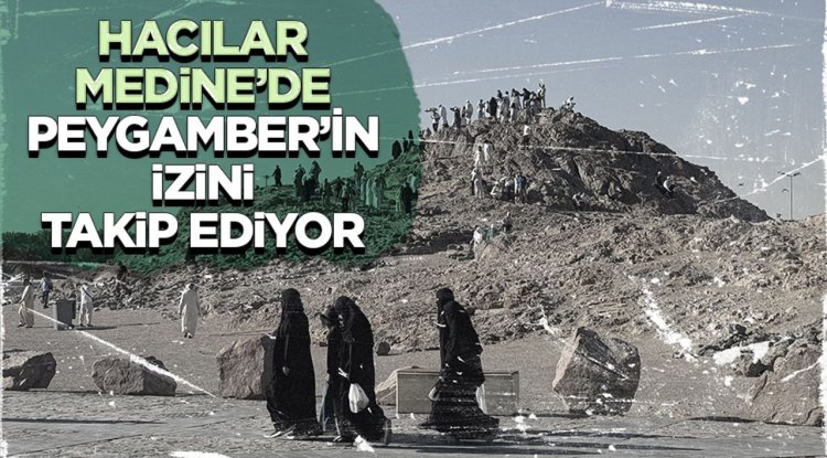 Hacılar Medine’de Peygamber’in İzini Takip Ediyor