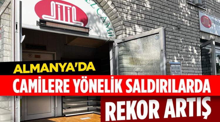 Almanya'da camilere yönelik saldırılar 2024 yılında artış gösterdi
